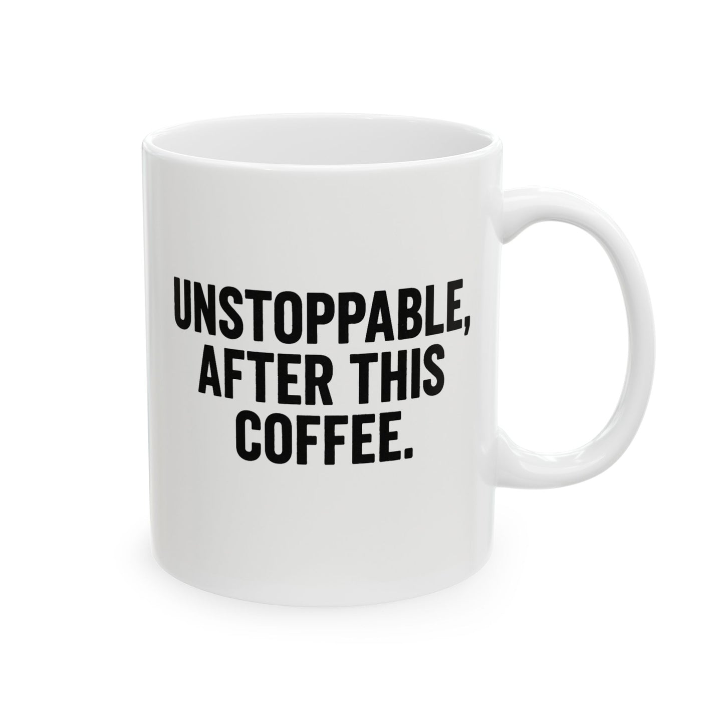 Unstoppable, after this coffee.