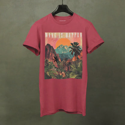 Make It Happen T-Shirt