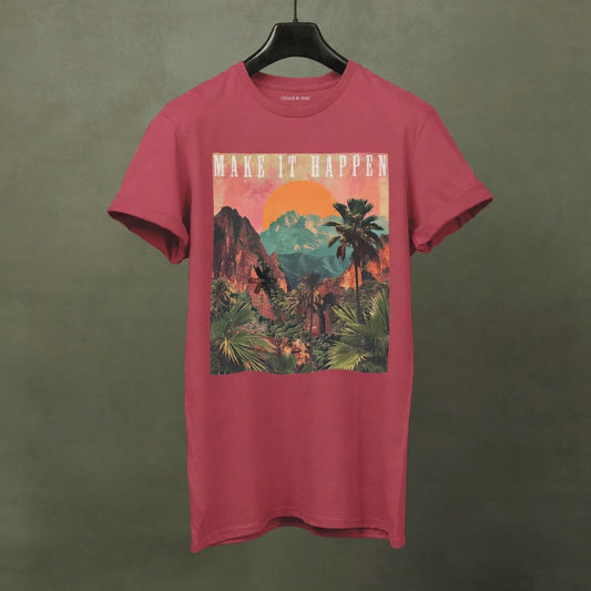 Make It Happen T-Shirt